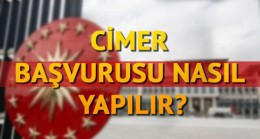 Cimer Nedir? Nasıl Başvurulur? Başvuru Sorgulama