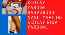 Kızılay Yardım Başvurusu Nereden ve Nasıl Yapılır? Başvuru Sorgulama