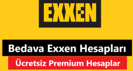 Ücretsiz Premium Exxen Hesapları