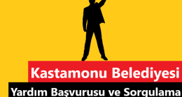 Kastamonu Belediyesi Yardım Başvurusu