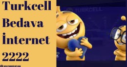 Turkcell Bedava İnternet 2222