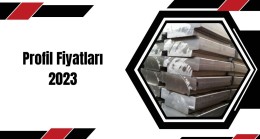 Profil Fiyatları ( 40×40 30×30 40×60 6 Metre Boyalı) Güncel