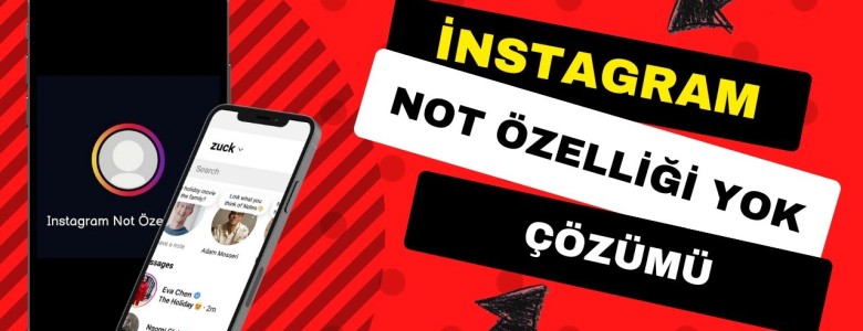 Instagram Not Özelliği Yok – Yeni Yöntem Çalışıyor