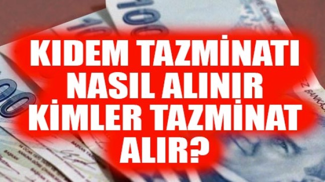 Kıdem ve İhbar Tazminatı Nedir? Nasıl Hesaplanır?