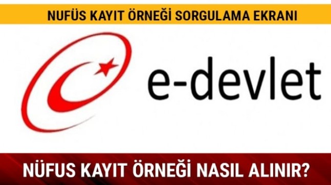 Nüfus Kayıt Örneği e-Devlet Üzerinden Nasıl Alınır?