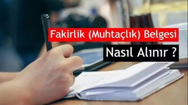 Fakirlik Belgesi Nasıl Alınır? Nerelerde Kullanılır? Kimlere Verilir?