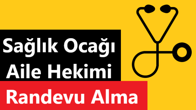 Aile Hekiminden Randevu Alma