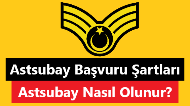 Astsubay Nasıl Olunur?