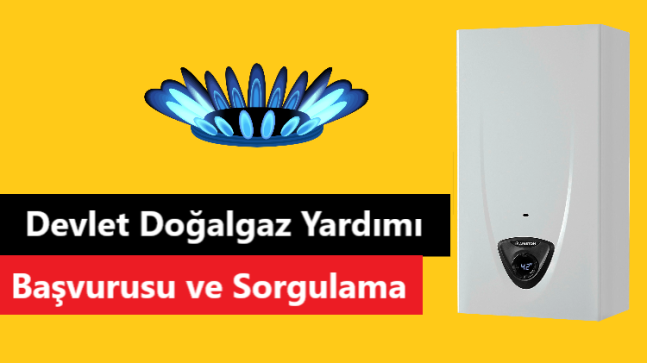 Doğalgaz Yardımı Başvurusu ve Sorgulama