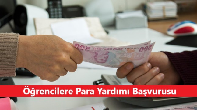 Öğrencilere Para Yardımı Başvurusu