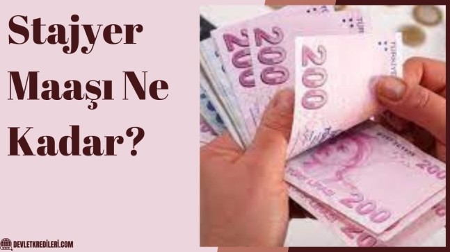 Stajyer Maaşı Ne Kadar?