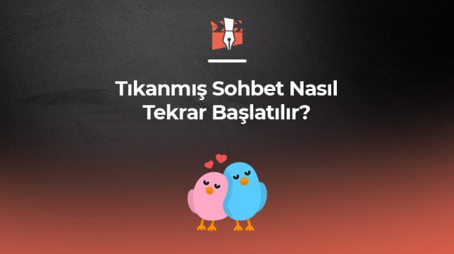 Mesajlaşırken Konuşulacak Konular