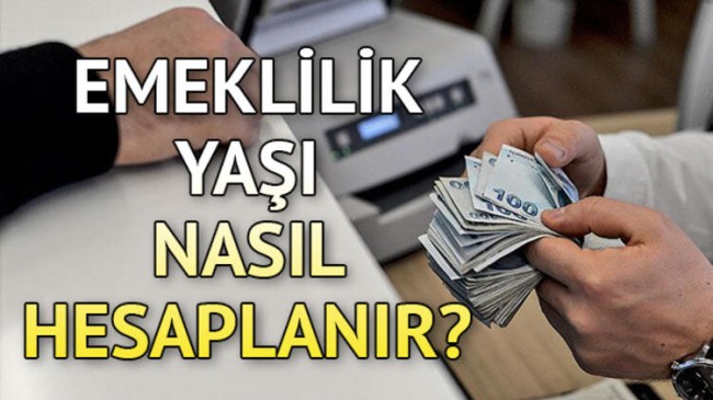Emeklilik Yaşı Nasıl Hesaplanır?