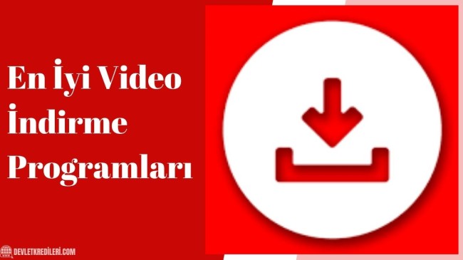 En İyi Video İndirme Programları