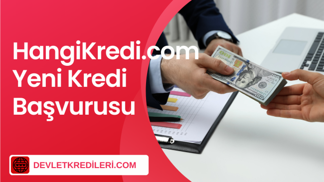 HangiKredi.com Yeni Kredi Başvurusu