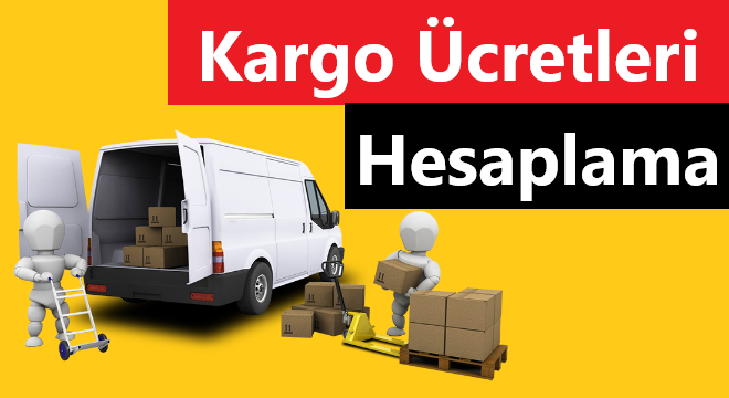 Kargo Hesaplama ( PTT Kargo, Yurtiçi Kargo, Aras Kargo, Sürat Kargo ve UPS )