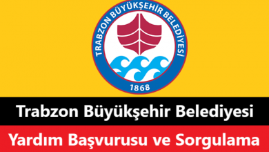 Trabzon Büyükşehir Belediyesi Yardım Başvurusu ve Sorgulama