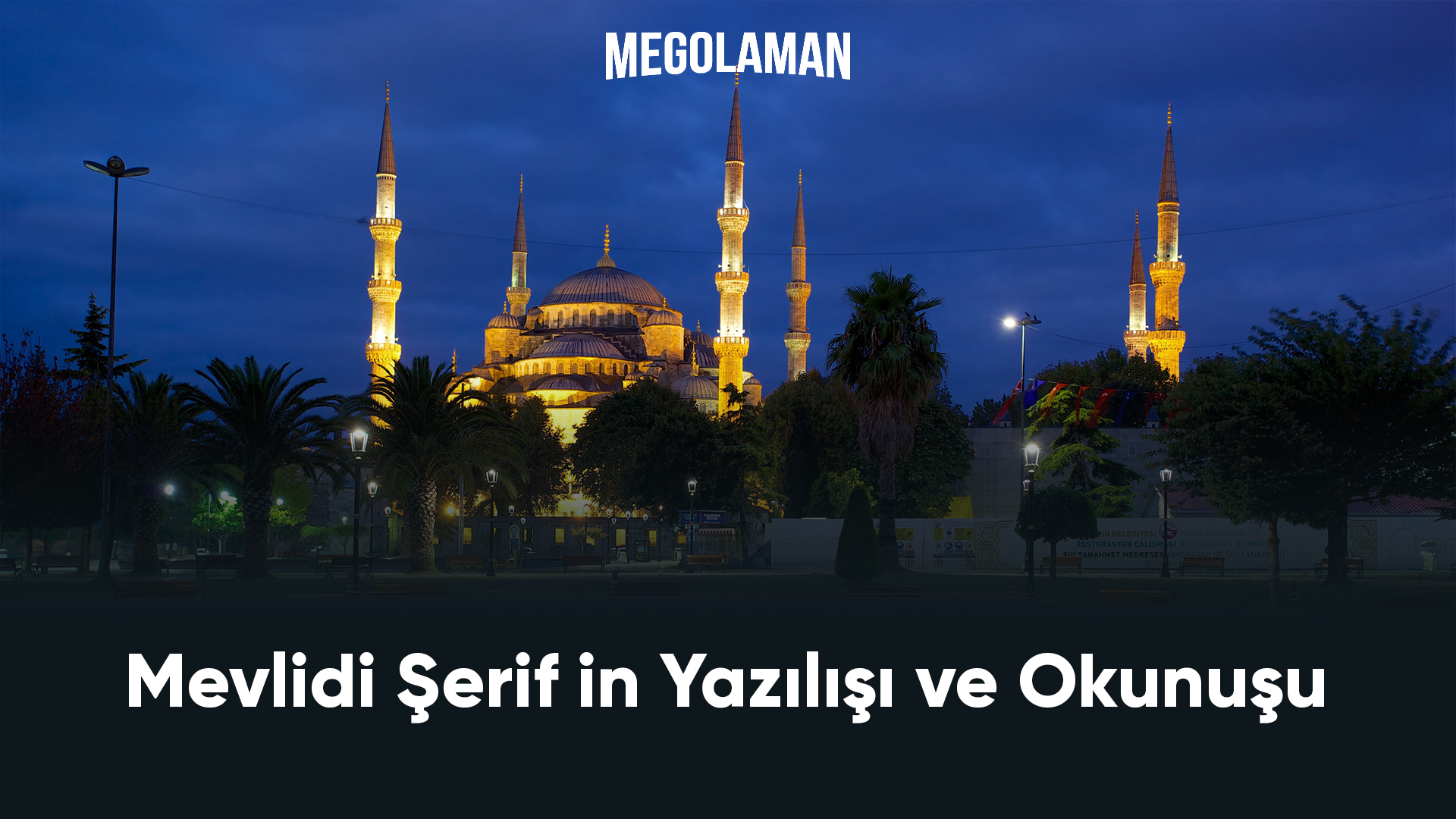 Mevlidi Şerif in Yazılışı ve Okunuşu