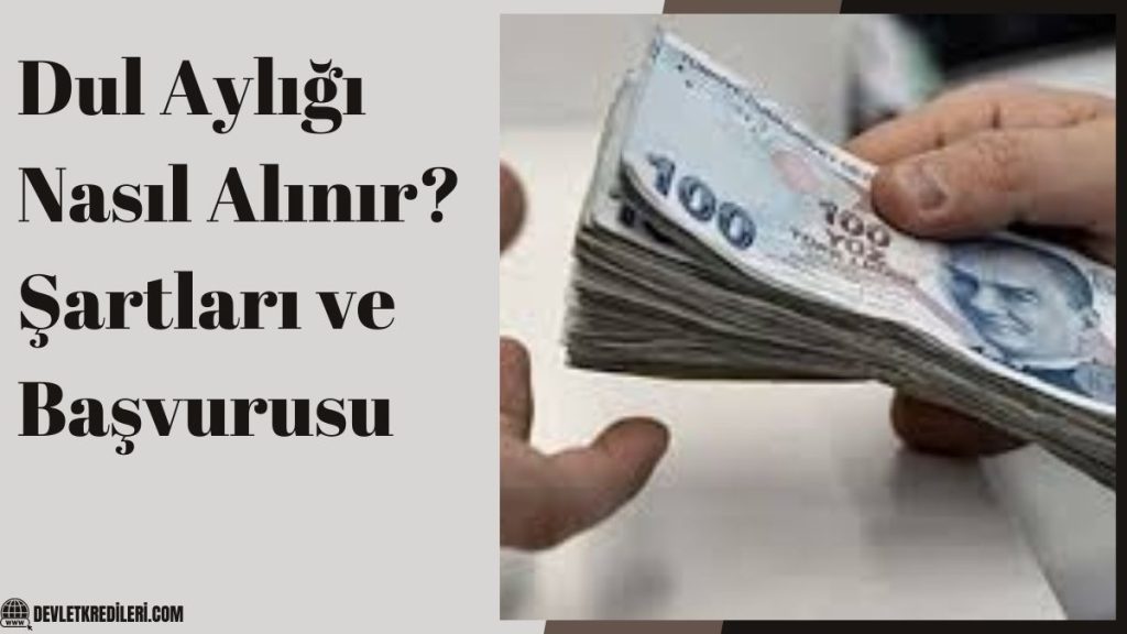 Dul Aylığı Nasıl Alınır? Şartları ve Başvurusu
