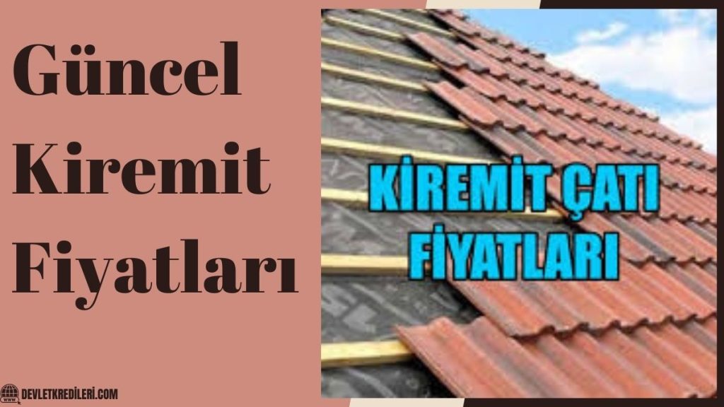 Güncel Kiremit Fiyatları