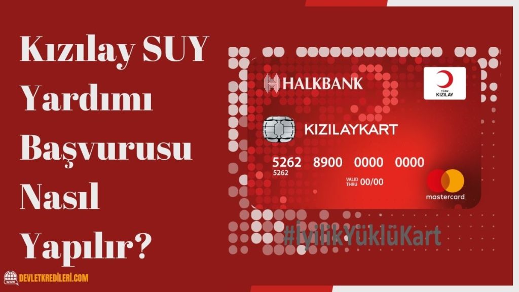 Kızılay SUY Yardımı Başvurusu Nasıl Yapılır?