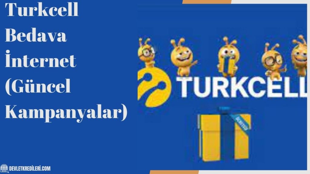 Turkcell Bedava İnternet (Güncel Kampanyalar)