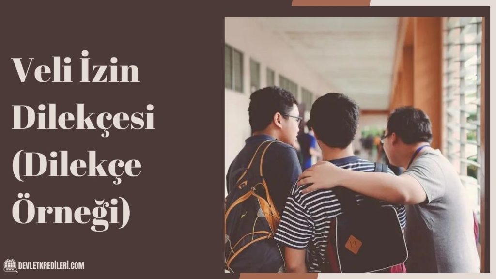 Veli İzin Dilekçesi (Dilekçe Örneği)