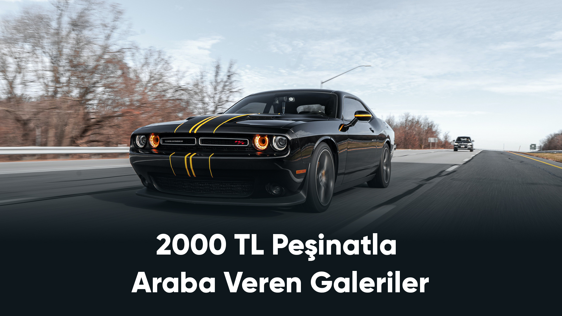 2000 TL Peşinatla Araba Veren Galeriler