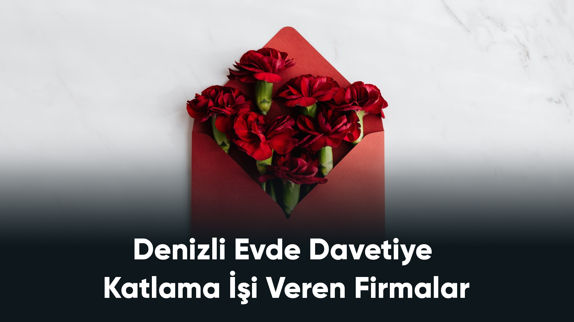 Denizli Evde Davetiye Katlama İşi Veren Firmalar