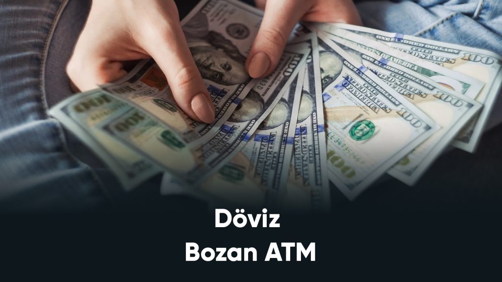 Döviz Bozan ATM