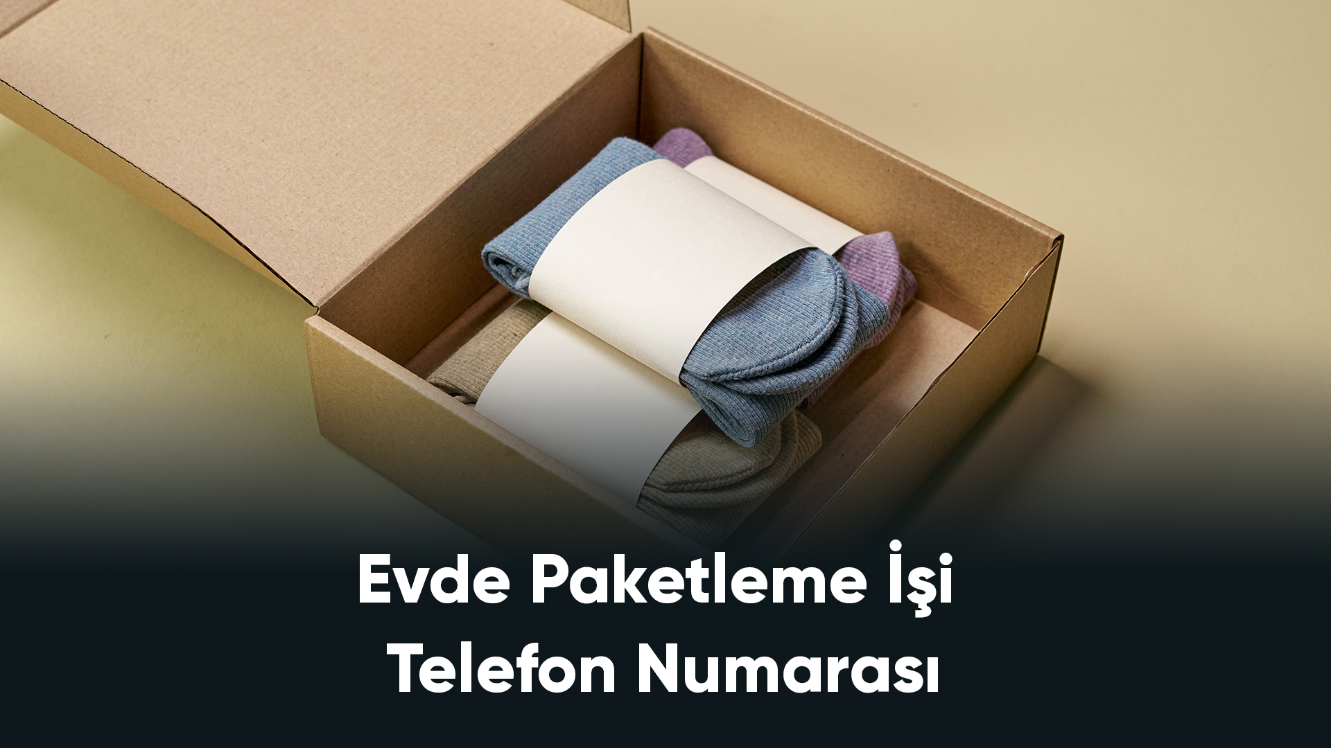 Evde Paketleme İşi Telefon Numarası