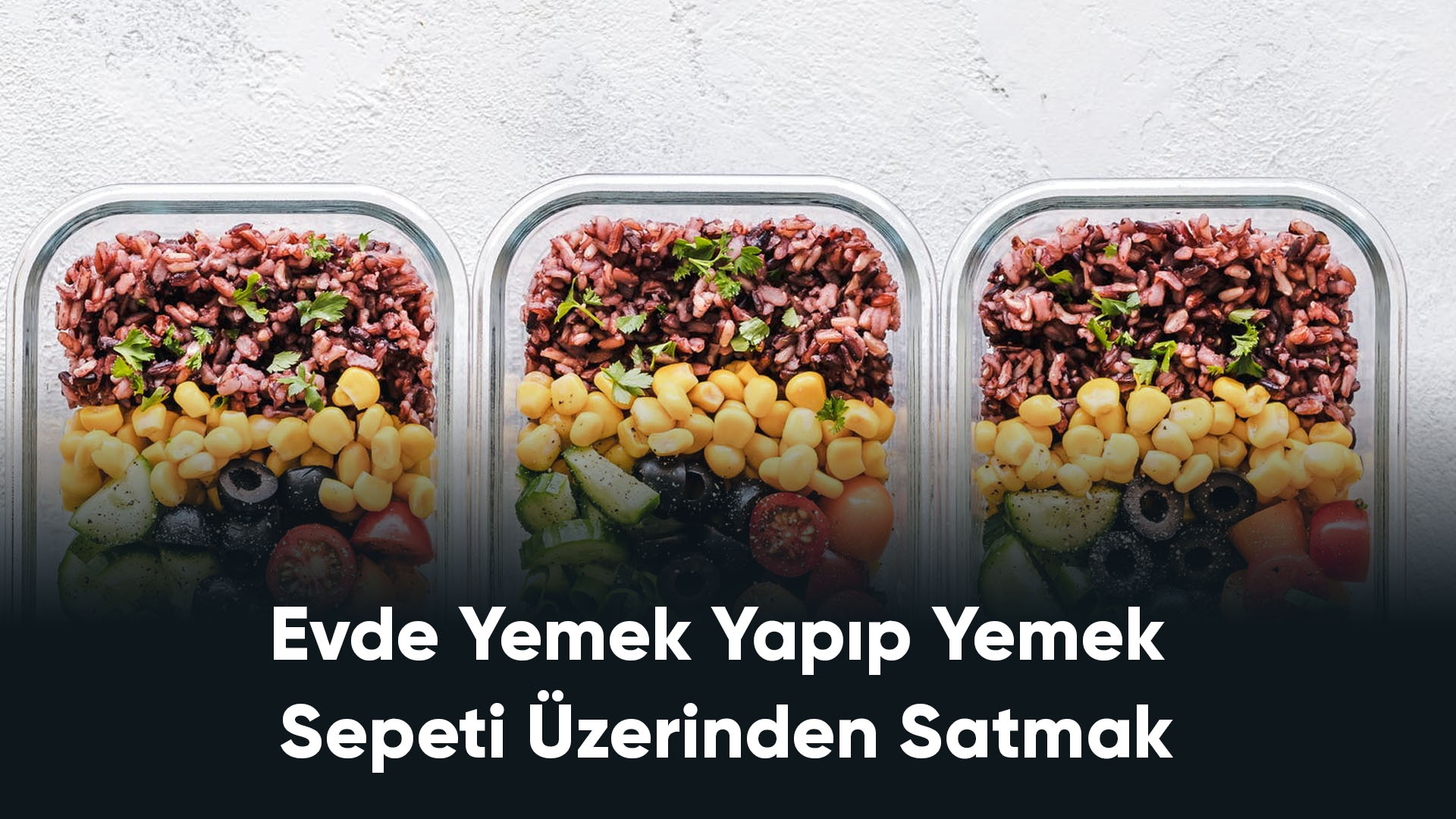 Evde Yemek Yapıp Yemek Sepeti Üzerinden Satmak