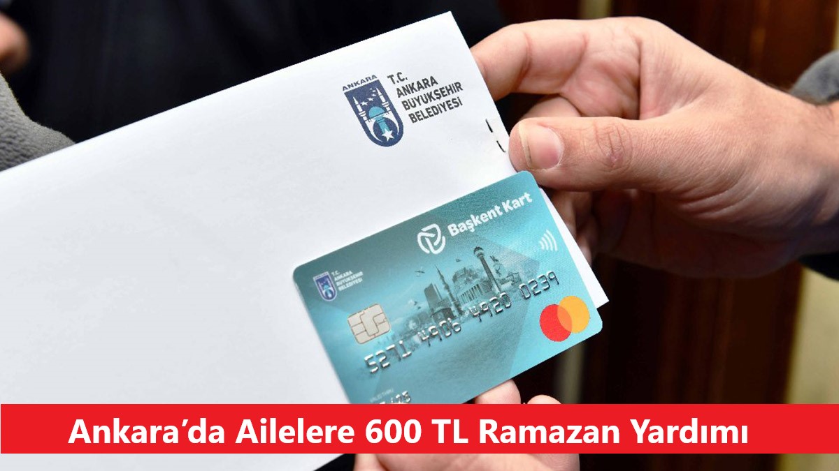 Ankara’da Ailelere 600 TL Ramazan Yardımı